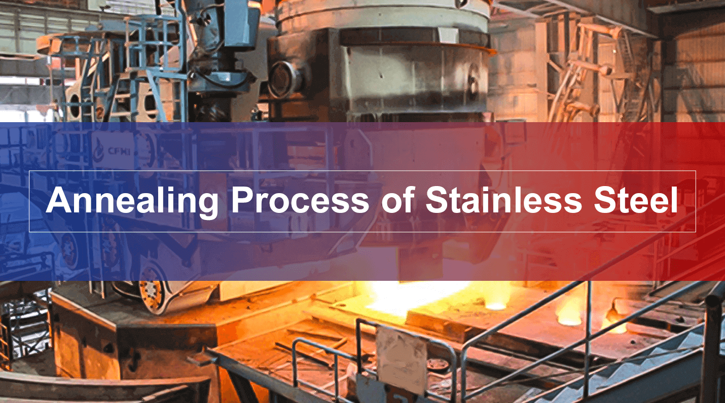 Annealing Is A Process By Which Steel Is Reheated
