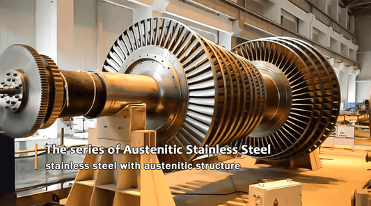 Austentic Stainless Steel introduction and application
